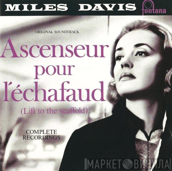  Miles Davis  - Ascenseur Pour L'Échafaud (Lift To The Scaffold) (Complete Recordings)