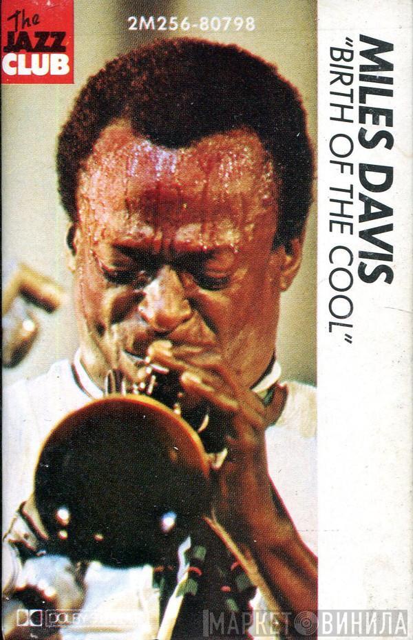  Miles Davis  - Birth Of The Cool