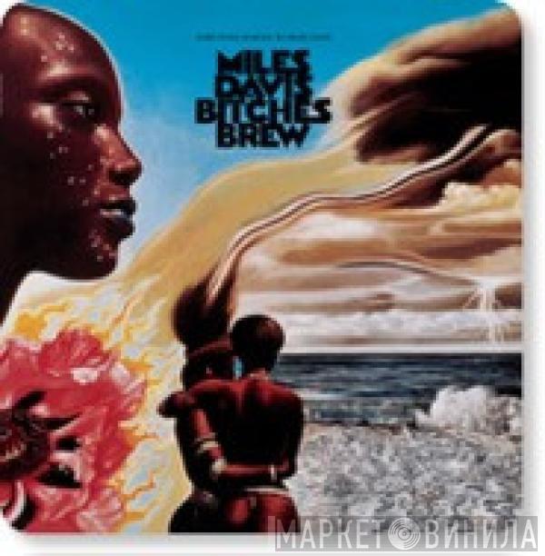  Miles Davis  - Bitches Brew