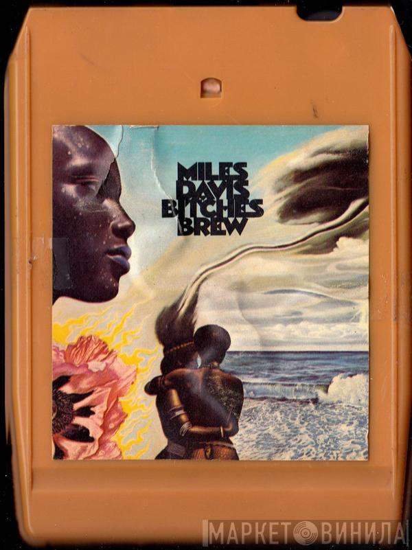  Miles Davis  - Bitches Brew