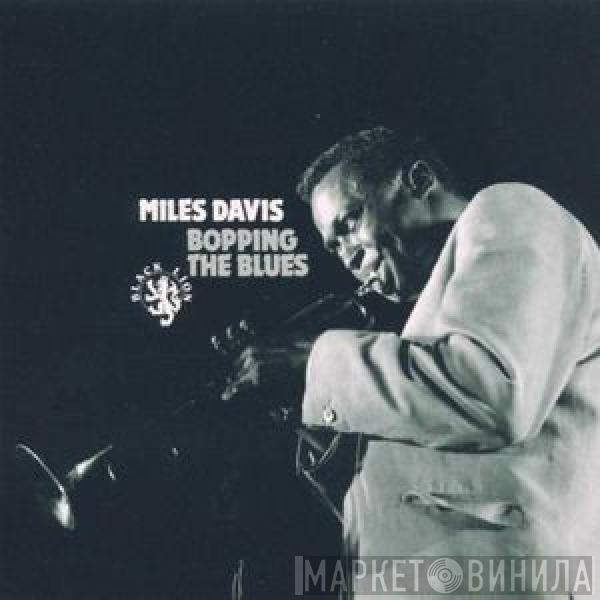  Miles Davis  - Bopping The Blues