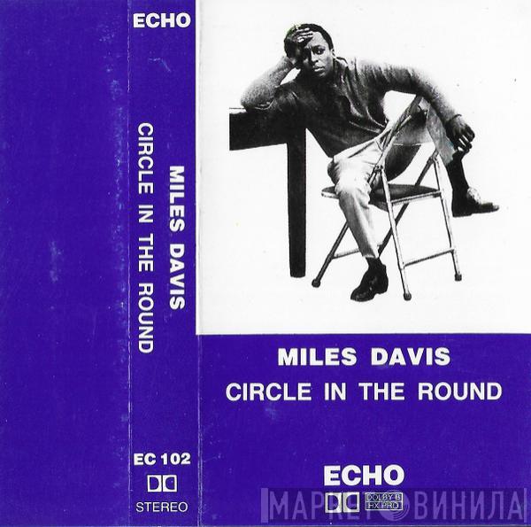  Miles Davis  - Circle In The Round