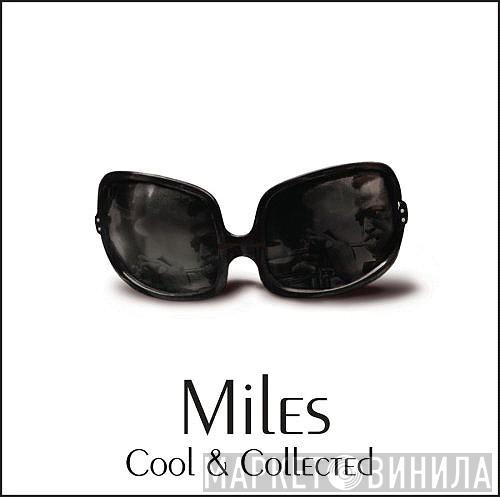  Miles Davis  - Cool & Collected