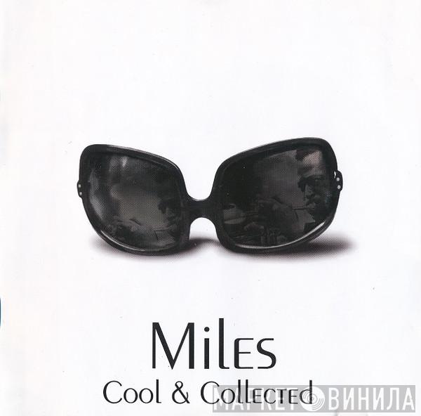 Miles Davis - Cool & Collected