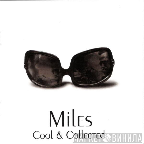  Miles Davis  - Cool & Collected