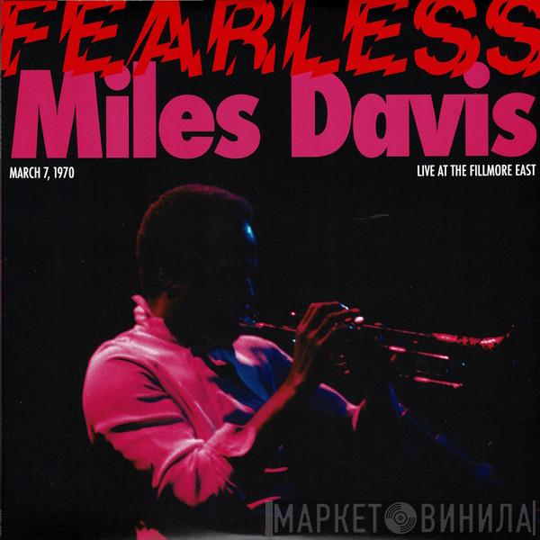 Miles Davis - Fearless (March 7, 1970 Live At The Fillmore East)