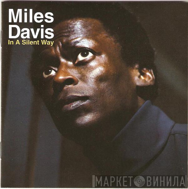  Miles Davis  - In A Silent Way
