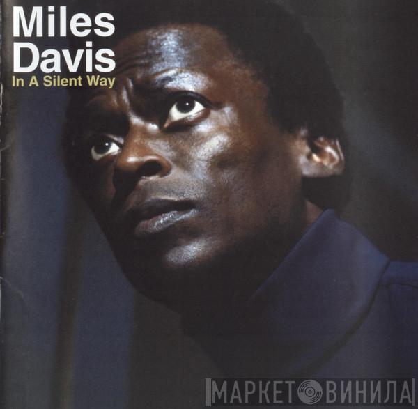  Miles Davis  - In A Silent Way