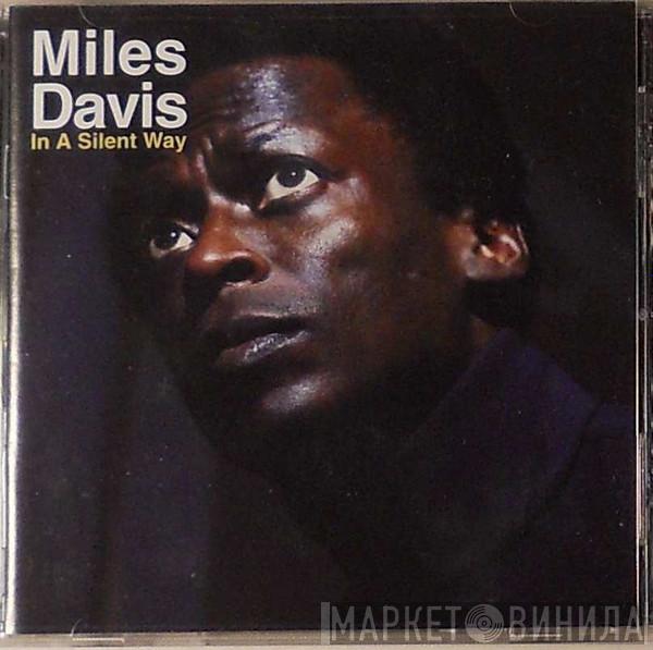  Miles Davis  - In A Silent Way