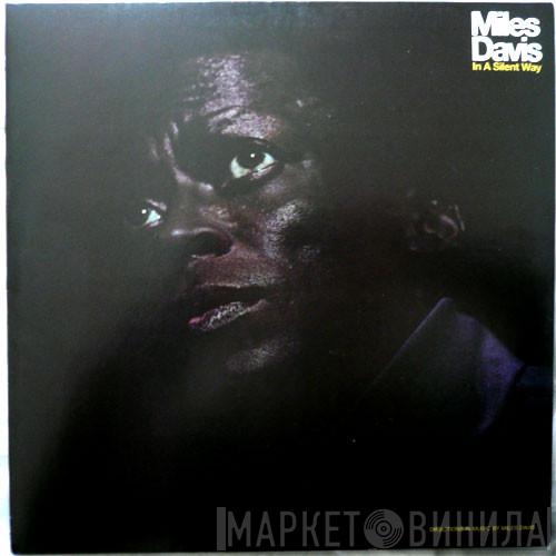  Miles Davis  - In A Silent Way