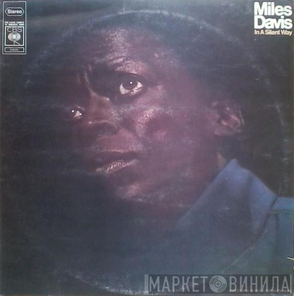  Miles Davis  - In A Silent Way