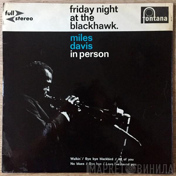  Miles Davis  - In Person. Friday Night At The Blackhawk.