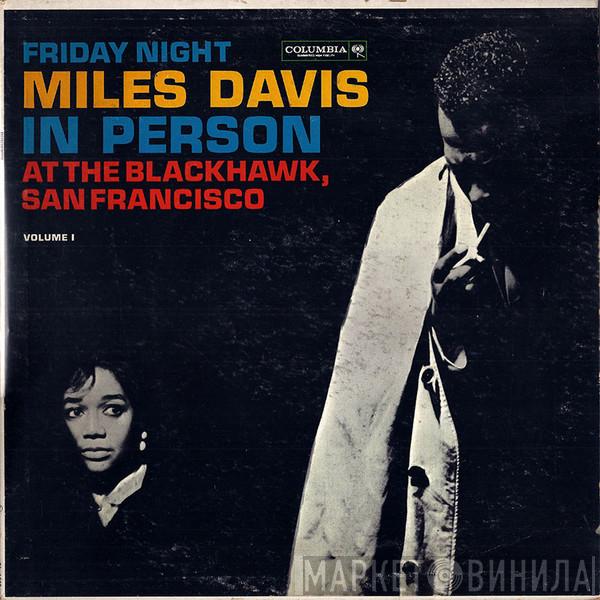  Miles Davis  - In Person, Friday Night At The Blackhawk, San Francisco, Volume I