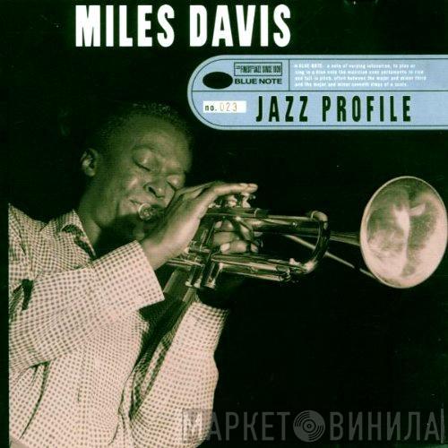 Miles Davis - Jazz Profile: Miles Davis