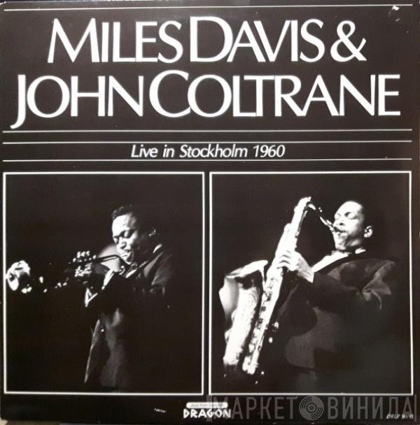 Miles Davis, John Coltrane - Live In Stockholm 1960