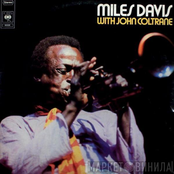 Miles Davis, John Coltrane - Miles Davis With John Coltrane