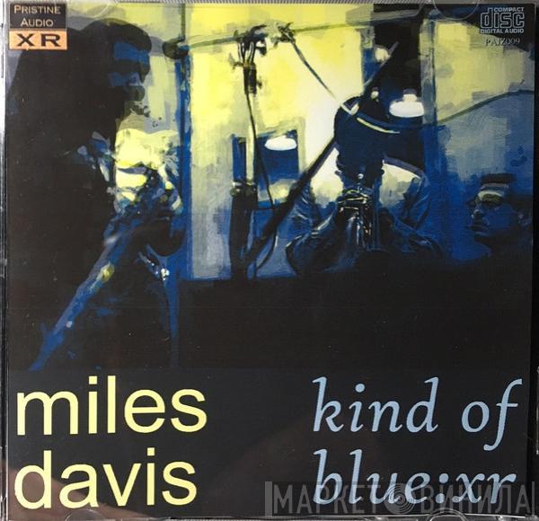  Miles Davis  - Kind Of Blue : XR