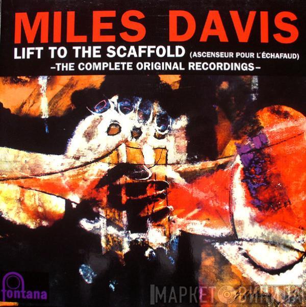  Miles Davis  - Lift To The Scaffold (Ascenseur Pour L'Échafaud)