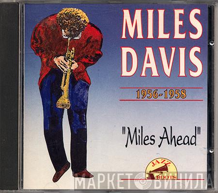 Miles Davis - Miles Ahead 1956-1958