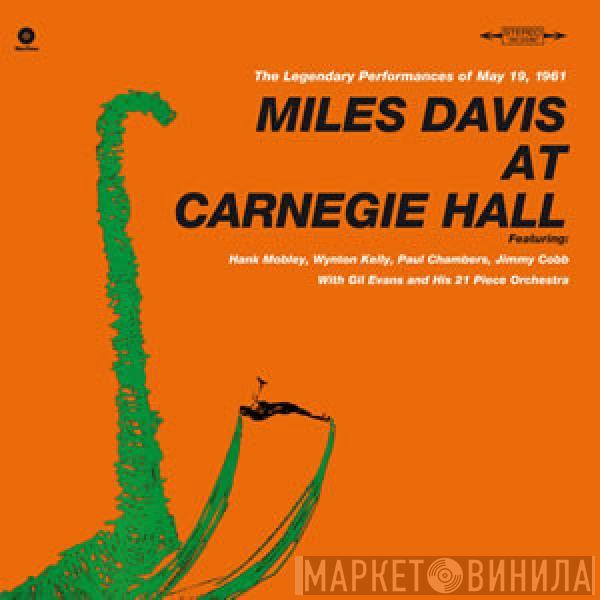 Miles Davis - Miles Davis At Carnegie Hall