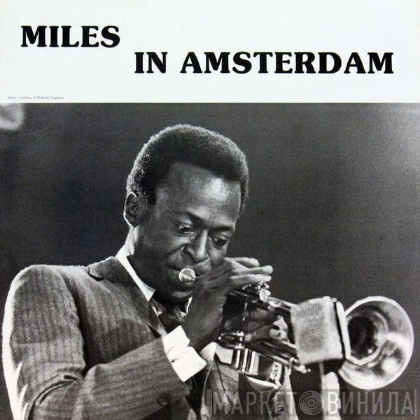 Miles Davis - Miles In Amsterdam