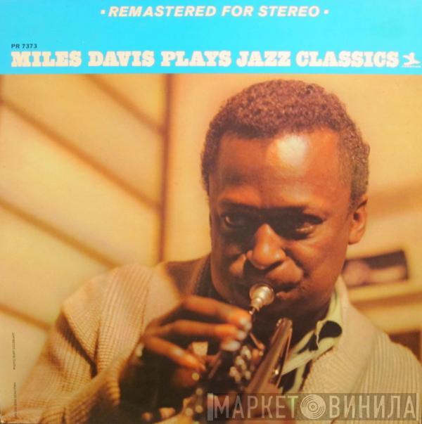 Miles Davis - Miles Plays Jazz Classics