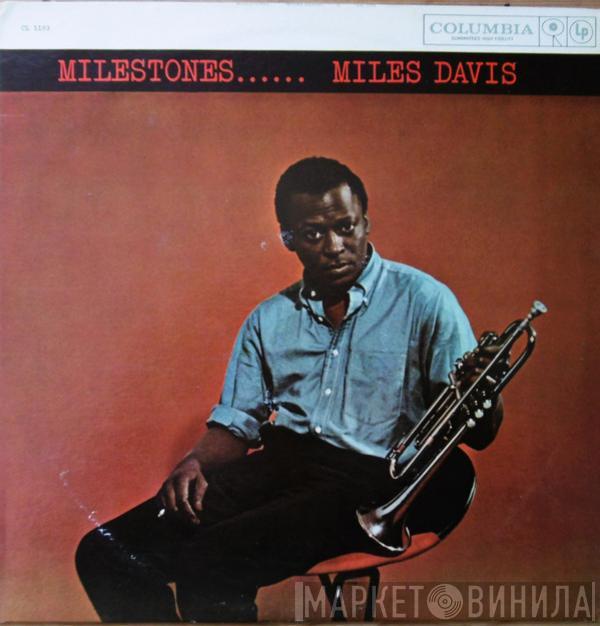  Miles Davis  - Milestones......