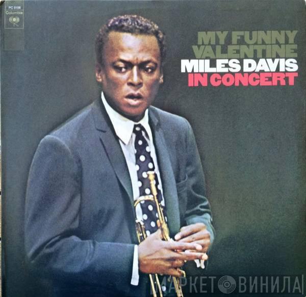 Miles Davis - My Funny Valentine - Miles Davis In Concert