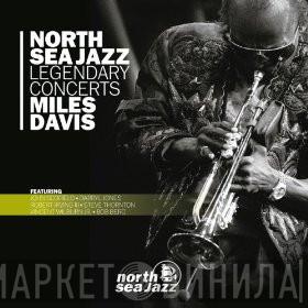 Miles Davis - North Sea Jazz Legendary Concerts