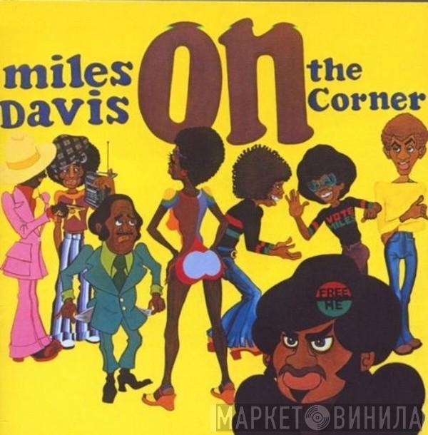  Miles Davis  - On The Corner