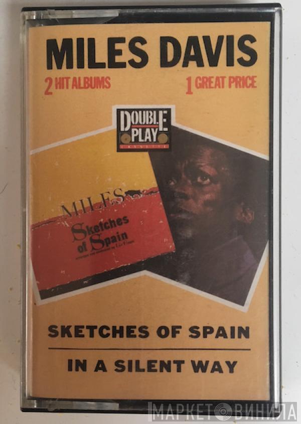 Miles Davis - Sketches Of Spain / In A Silent Way