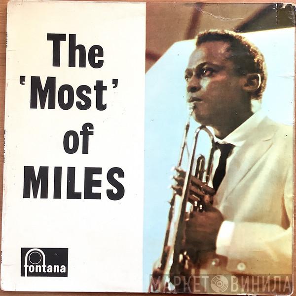 Miles Davis - The 'Most' Of Miles