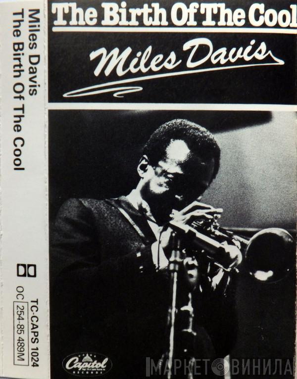  Miles Davis  - The Birth Of The Cool