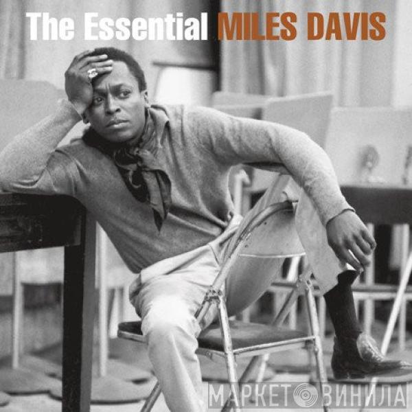  Miles Davis  - The Essential Miles Davis