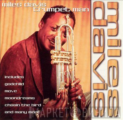 Miles Davis - Trumpet Man