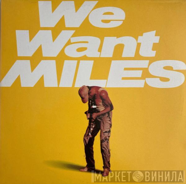  Miles Davis  - We Want Miles