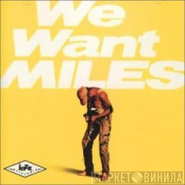  Miles Davis  - We Want Miles