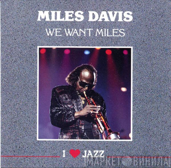 Miles Davis - We Want Miles