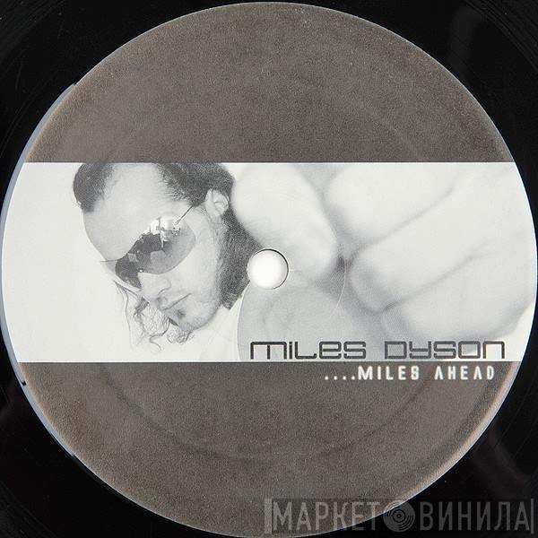 Miles Dyson - Miles Ahead