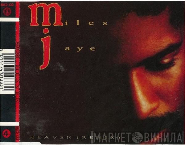  Miles Jaye  - Heaven (Remix)