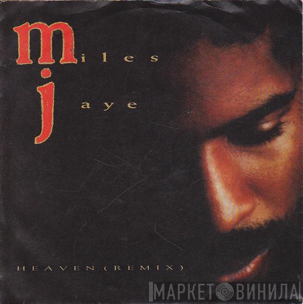  Miles Jaye  - Heaven