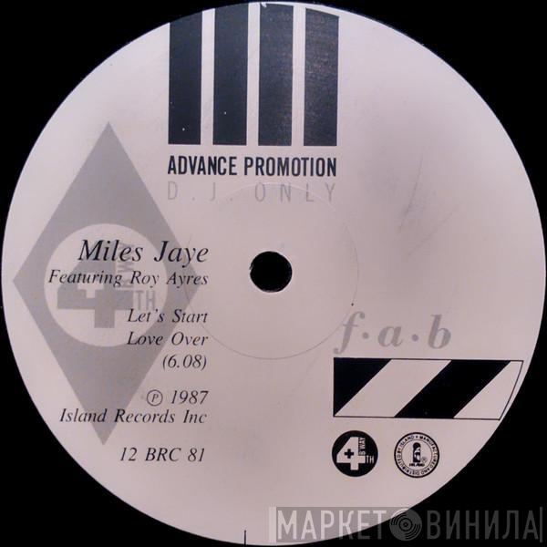 Miles Jaye - Let's Start Love Over