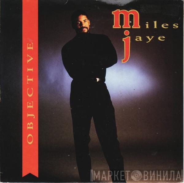 Miles Jaye - Objective