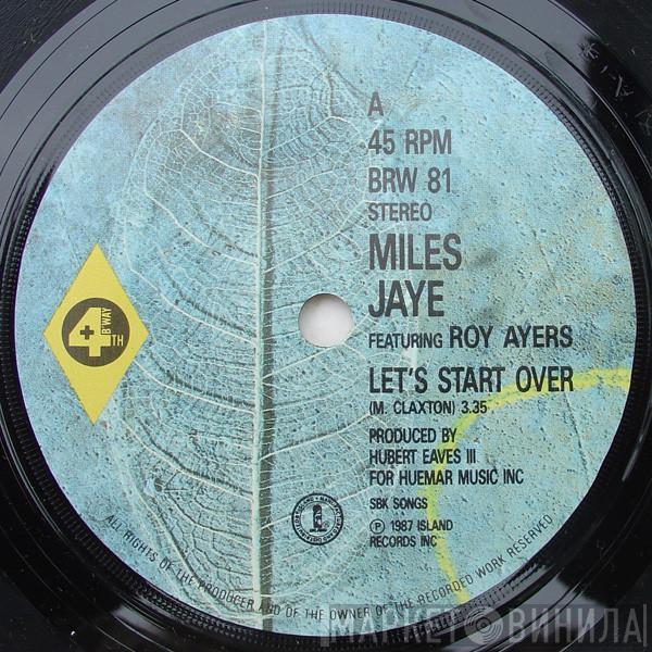 Miles Jaye, Roy Ayers - Let's Start Over