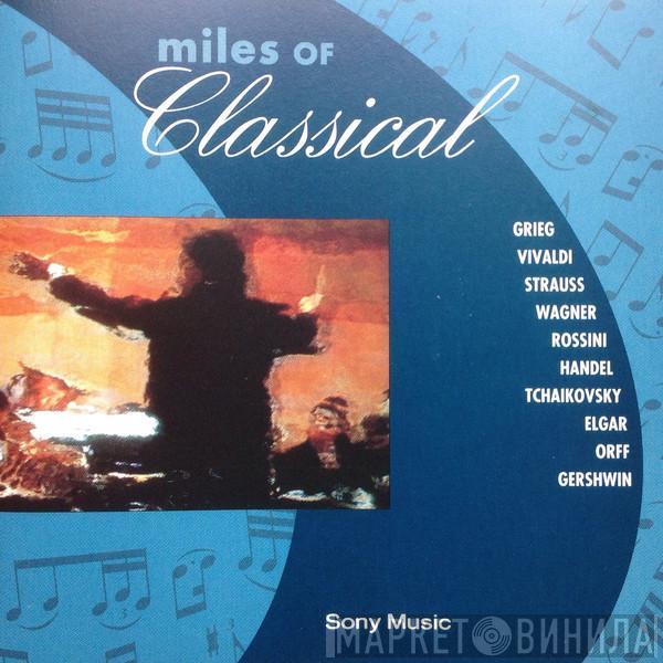  - Miles Of Classical