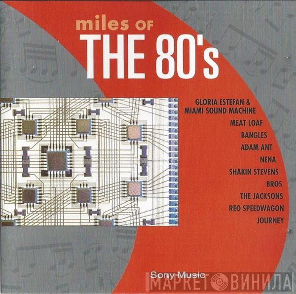  - Miles Of The 80's