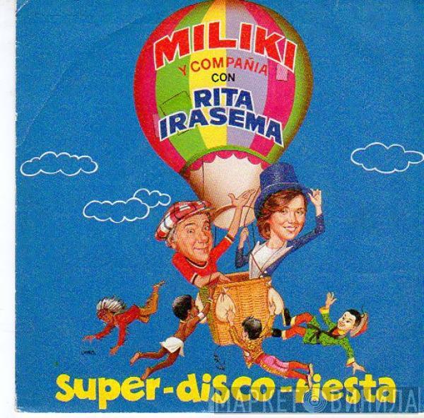 Miliki, Rita Irasema - Super-Disco-Fiesta