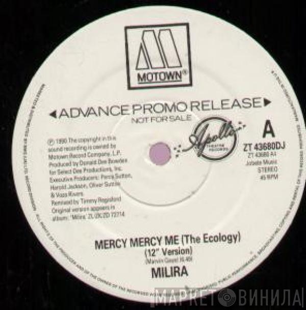 Milira - Mercy Mercy Me (The Ecology)