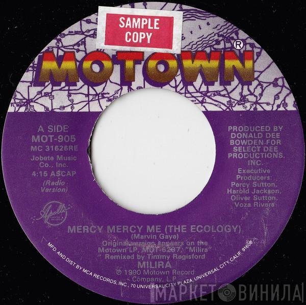  Milira  - Mercy Mercy Me (The Ecology)