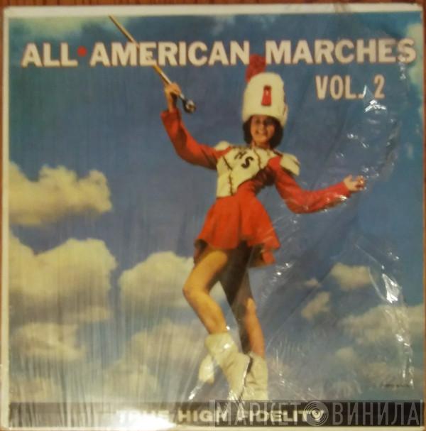  Military Band   - All American Marches Vol. 2